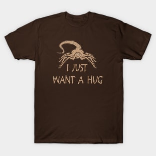 Alien - I just want a hug! T-Shirt